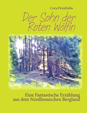 Seller image for Der Sohn der Roten Wlfin : Das Scheusal vom Hohen Meiner for sale by Smartbuy