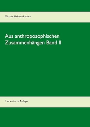 Bild des Verkufers fr Aus anthroposophischen Zusammenhngen Band II : 9. erweiterte Auflage zum Verkauf von Smartbuy