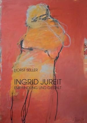 Seller image for Ingrid Jureit : Empfindung und Gestalt for sale by Smartbuy