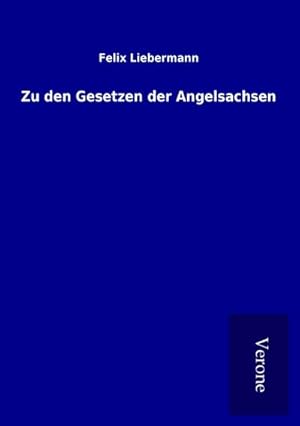 Seller image for Zu den Gesetzen der Angelsachsen for sale by Smartbuy