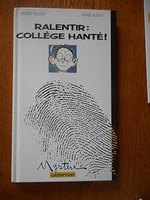 Seller image for Ralentir : college hante for sale by Frederic Delbos