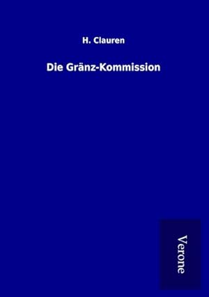 Seller image for Die Grnz-Kommission for sale by Smartbuy