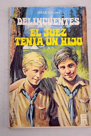 Imagen del vendedor de El juez tenia un hijo a la venta por Alcan Libros