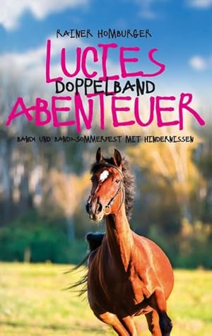Seller image for Lucies Abenteuer : Doppelband for sale by Smartbuy