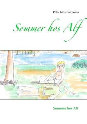 Bild des Verkufers fr Sommer hos Alf zum Verkauf von Smartbuy