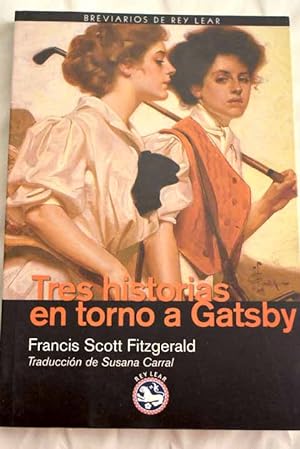 Imagen del vendedor de Tres historias en torno a Gatsby a la venta por Alcaná Libros