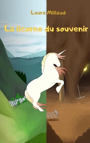 Bild des Verkufers fr La licorne du souvenir zum Verkauf von Smartbuy