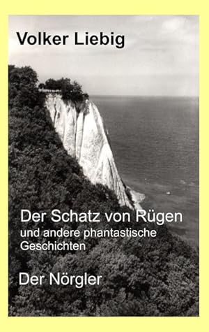 Seller image for Der Schatz von Rgen und andere phantastische Geschichten/Der Nrgler for sale by Smartbuy