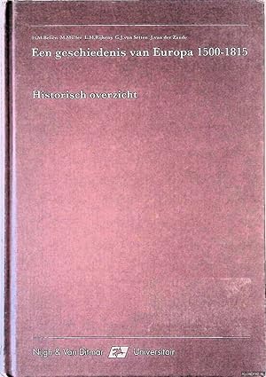 Bild des Verkufers fr Een geschiedenis van Europa 1500-1815. Historisch overzicht - Vierde druk zum Verkauf von Klondyke