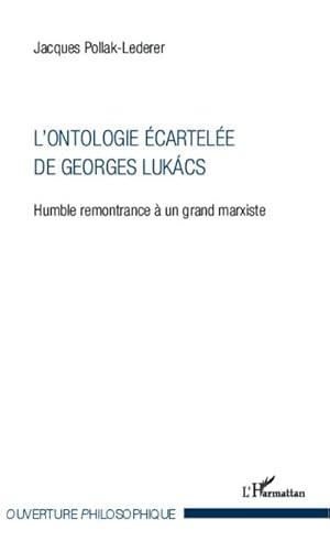 Image du vendeur pour L'ontologie cartele de Georges Lukcs : Humble remontrance  un grand marxiste mis en vente par Smartbuy