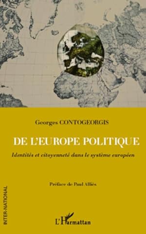 Seller image for De l'Europe politique : Identits et citoyennet dans le systme europen for sale by Smartbuy