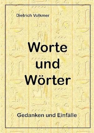 Bild des Verkufers fr Worte und Wrter : Gedanken und Einflle zum Verkauf von Smartbuy