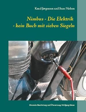 Bild des Verkufers fr Nimbus - Die Elektrik - kein Buch mit sieben Siegeln : Deutsche Bearbeitung und bersetzung. Wolfgang Hense zum Verkauf von Smartbuy