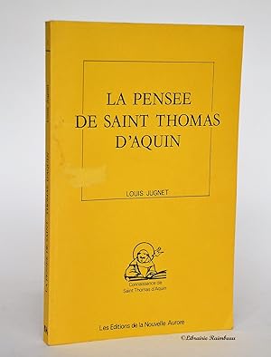 Imagen del vendedor de La pense de Saint Tomas d'Aquin a la venta por Librairie Raimbeau