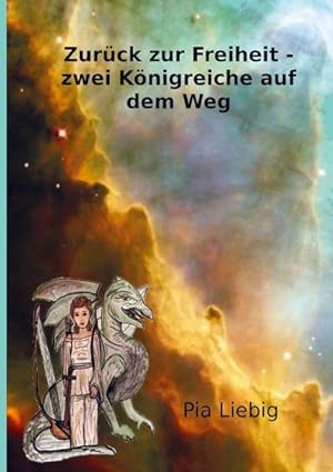 Seller image for Zurck zur Freiheit : zwei Knigreiche auf dem Weg for sale by Smartbuy