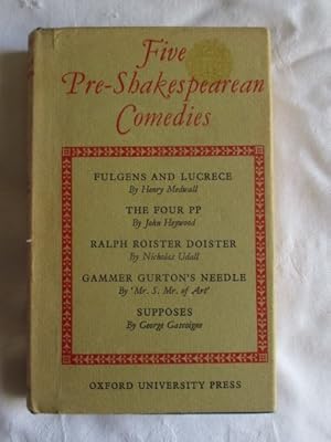 Five Pre- Shakespeare Comedies