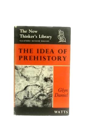 Imagen del vendedor de The Idea of Prehistory a la venta por World of Rare Books