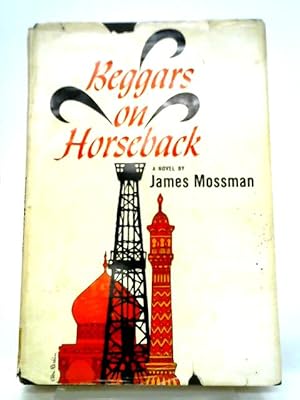 Seller image for Beggars On Horseback for sale by World of Rare Books