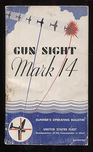 Gun Sight Mark 14 Gunner's Operating Bulletin