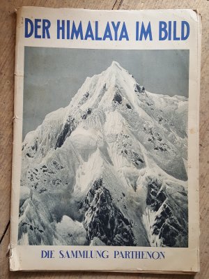 Seller image for Der Himalaya im Bild. Die Sammlung Parthenon for sale by BuchSigel