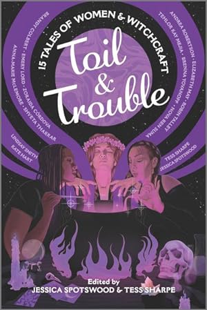 Bild des Verkufers fr Toil & Trouble : 15 Tales of Women & Witchcraft zum Verkauf von Smartbuy