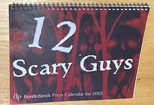 Seller image for 12 Scary Guys: Borderlands Press Calendar for 2005 for sale by biblioboy