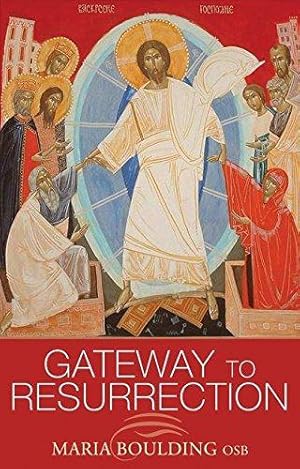 Seller image for Gateway to Resurrection for sale by WeBuyBooks