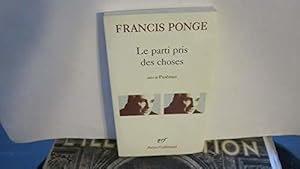 Image du vendeur pour Le parti pris des choses precede de douze petits ecrits et suivi de proemes mis en vente par JLG_livres anciens et modernes