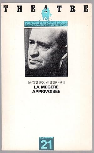 Image du vendeur pour La mgre apprivoise - Compagnie Jean-Claude Drouot, Centre dramatique national Reims, Revue/programme n21 mis en vente par LibrairieLaLettre2