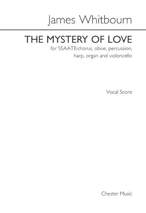 Bild des Verkufers fr The Mystery Of Love, Gemischter Chor (SATB) mit Klavierbegleitung zum Verkauf von Smartbuy