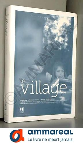 Imagen del vendedor de Le village a la venta por Ammareal