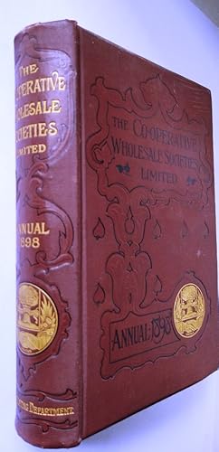 Imagen del vendedor de The Co-Operative Wholesale Societies Limited England and Scotland - Annual for 1898 a la venta por Your Book Soon