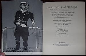 Seller image for Fabulous Admirals and some naval fragments: Being a brief account of some of the Froth on those characters who enlivened the Royal Navy a generation or two ago for sale by Hanselled Books