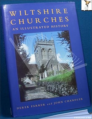 Wiltshire Churches: An Illustrated History