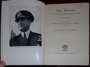 Seller image for Mav Horton and the Western Approaches: A Biography of Adirmal Sir Max Kennedy Horton for sale by Hanselled Books