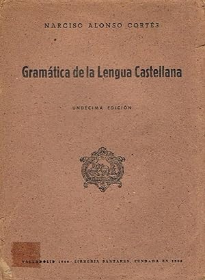 Imagen del vendedor de GRAMATICA DE LA LENGUA CASTELLANA a la venta por Librera Torren de Rueda