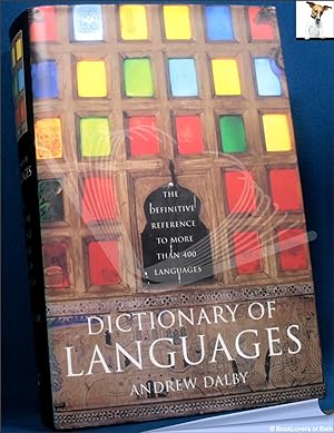 Bild des Verkufers fr Dictionary of Languages: The Definitive Reference to More Than 400 Languages zum Verkauf von BookLovers of Bath