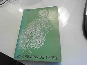 Seller image for Les Chemins de la vie for sale by JLG_livres anciens et modernes