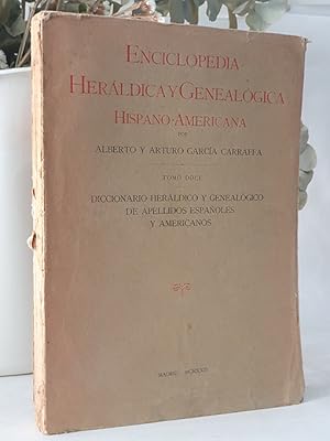 Enciclopedia Heráldica y Genealógica Hispano-Americana. Tomo XII (Tomo Doce): Aronsena - Azzia.