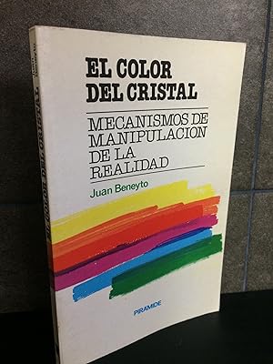 Imagen del vendedor de Juan Beneyto Prez. El color del cristal: Mecanismos de manipulacin de la realidad (Coleccin Medios) (Spanish Edition) a la venta por Lauso Books