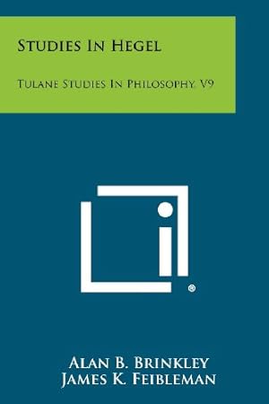 Imagen del vendedor de Studies in Hegel: Tulane Studies in Philosophy, V9 a la venta por Redux Books