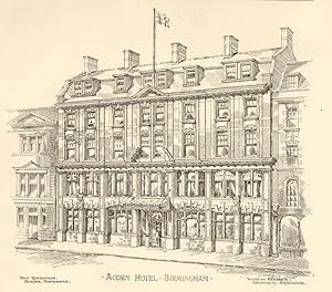 Acorn Hotel, Birmingham, Wood and Kendrick, Architects. Thos Rowbotham, Builder, Birmingham