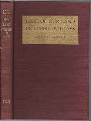 Image du vendeur pour Lore of Our Land Pictured in Glass, Vol. II mis en vente par MyLibraryMarket