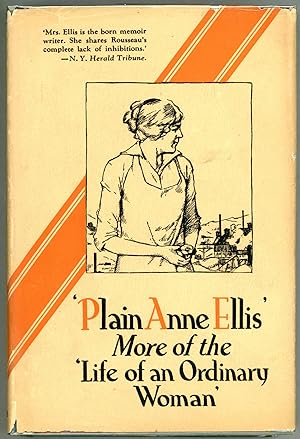 Immagine del venditore per Plain Anne Ellis'; More About the Life of an Ordinary Woman venduto da Evening Star Books, ABAA/ILAB