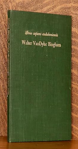 Immagine del venditore per HOMO SAPIENS AUDUBONIENSIS - A TRIBUTE TO WALTER VANDYKE BINGHAM venduto da Andre Strong Bookseller