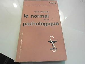 Bild des Verkufers fr Le normal et le pathologique - coll. ""Galien"" zum Verkauf von JLG_livres anciens et modernes