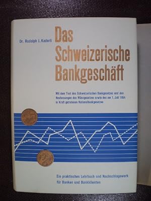 Das schweizerische Bankgeschäft