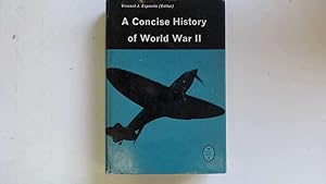 Seller image for A Concise History Of World War II ~ Prepared For The Encycopedia Americana for sale by Goldstone Rare Books