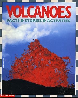 Imagen del vendedor de Volcanoes : Facts, Stories, Activities a la venta por Librairie Le Nord