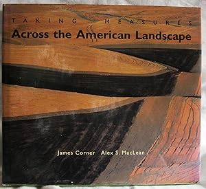 Seller image for Taking Measures Across the American Landscape for sale by The BookChase